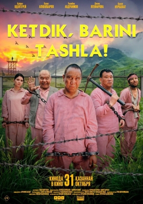 Ketdik, barini tashla! Qozog'iston Komediya filmi Uzbek tilida (2024) Premyera O'zbekcha tarjima kino Full HD skachat
