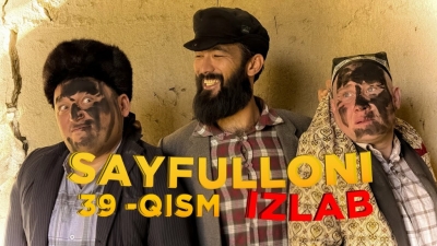 Sayfulloni Izlab 39 Qism (uzbek tilida) idub.pro