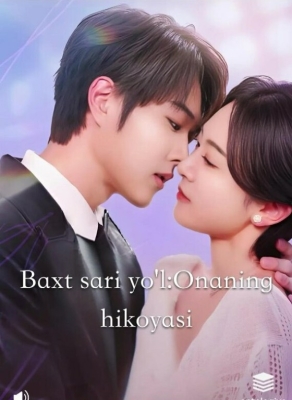 Baxt sari yo‘l: Onamning hikoyasi 1. 2. 3. 4. 5. 6. 7. 8. 9. 10 Qism Uzbek tilida Barcha qismlar 2025 HD skachat