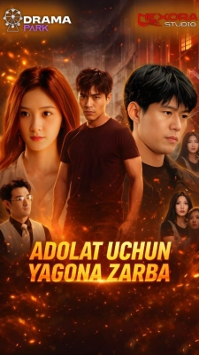 Adolat uchun yagona zarba 1. 2. 3. 4. 5. 6. 7. 8. 9. 10. 11. 12. 15 Qism Koreya seriali Uzbek tilida Barcha qismlar 2026 HD skachat
